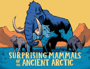 Surprising Mammals Of The Ancient Arctic : English Edition Surprising Mammals Of The Ancient Arctic : English Edition