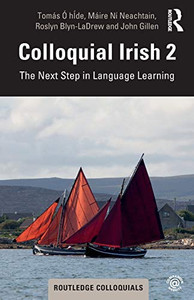 Step-By-Step Irish: An Irish Language Workbook For Beginners - James ...