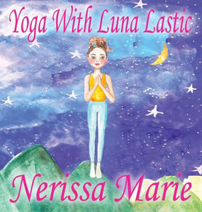 Yoga With Luna Lastic (Inspirational Yoga For Kids, Toddler Books, Kids Books, Kindergarten Books, Baby Books, Kids Book, Yoga Books For Kids, Ages 2-8, Kids Books, Yoga Books For Kids, Kids Books) Yoga With Luna Lastic (Inspirational Yoga For Kids, Toddler Books, Kids Books, Kindergarten Books, Baby Books, Kids Book, Yoga Books For Kids, Ages 2-8, Kids Books, Yoga Books For Kids, Kids Books)
