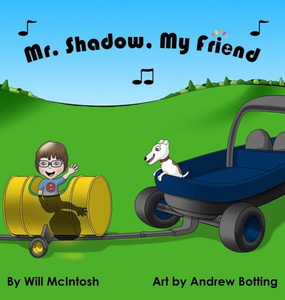 Mr. Shadow, My Friend Mr. Shadow, My Friend
