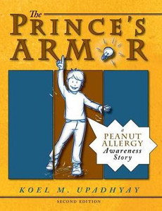 The Prince'S Armor : A Peanut Allergy Awareness Story