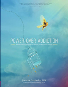 Power Over Addiction : A Harm Reduction Workbook For Changing Your Relationship With Drugs Power Over Addiction : A Harm Reduction Workbook For Changing Your Relationship With Drugs