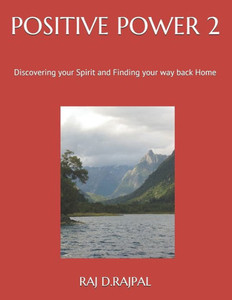 Positive Power 2 : Discovering Your Spirit And Finding Your Way Back Home