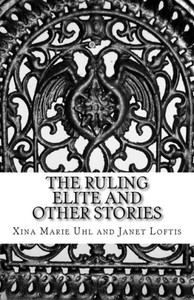 The Ruling Elite And Other Stories The Ruling Elite And Other Stories