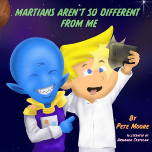 Martians Aren'T So Different From Me