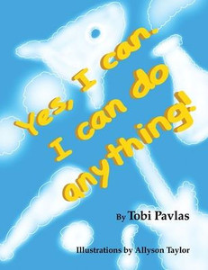Yes, I Can. I Can Do Anything!