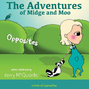 Opposites : A Book Of Opposites Opposites : A Book Of Opposites