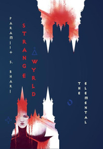 Strange Wyrld : The Elemental