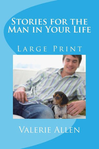 Stories For The Man In Your Life