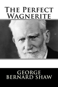The Perfect Wagnerite The Perfect Wagnerite