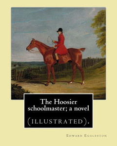 The Hoosier Schoolmaster