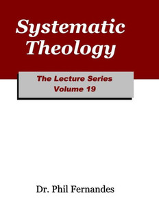 Systematic Theology Systematic Theology