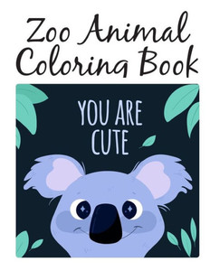 Zoo Animal Coloring Book : Picture Books For Children Ages 4-6