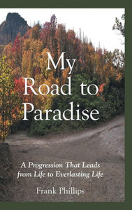 My Road To Paradise My Road To Paradise