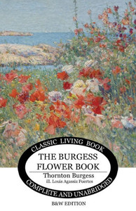 The Burgess Flower Book For Children - B&W The Burgess Flower Book For Children - B&W
