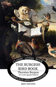 The Burgess Bird Book For Children - B&W The Burgess Bird Book For Children - B&W