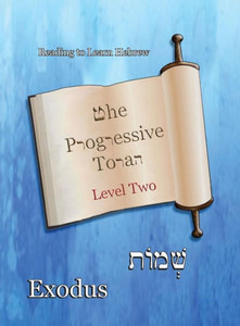 The Progressive Torah : Level One ~ Genesis The Progressive Torah : Level One ~ Genesis