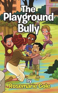 The Playground Bully The Playground Bully