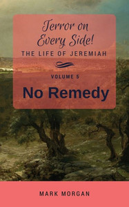 No Remedy : Volume 5 Of 5 No Remedy : Volume 5 Of 5