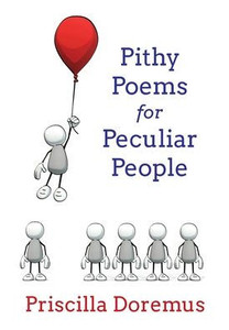 Pithy Poems For Peculiar People Pithy Poems For Peculiar People