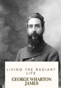 Living The Radiant Life
