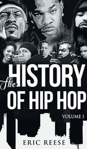 The History Of Hip Hop