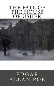 The Fall Of The House Of Usher