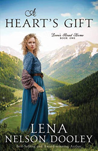A Heart's Gift (Love's Road Home)