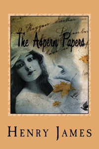 The Aspern Papers The Aspern Papers