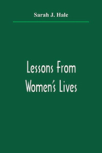 Lessons From Women'S Lives Lessons From Women'S Lives