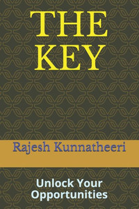 The Key : Unlock Your Opportunities