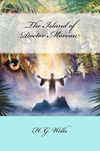 The Island Of Doctor Moreau The Island Of Doctor Moreau