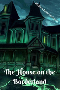 The House On The Borderland