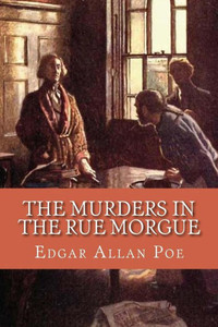 The Murders In The Rue Morgue