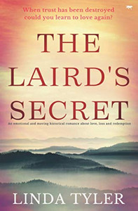 The Laird's Secret: an emotional and moving historical romance about love, loss and redemption