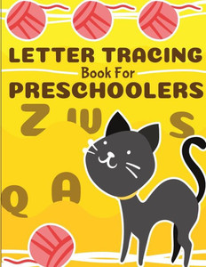 Letter Tracing Book For Preschoolers : Letter Tracing Preschool, Letter Tracing, Letter Tracing Kid 3-5, Letter Tracing Preschool, Letter Tracing Workbook