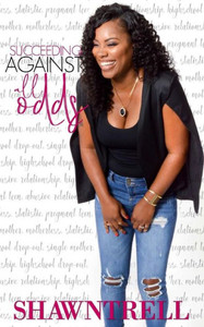 Succeeding Against All Odds Succeeding Against All Odds