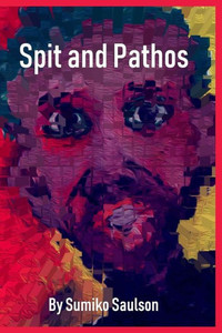 Spit And Pathos Spit And Pathos