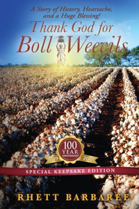 Thank God For Boll Weevils Thank God For Boll Weevils