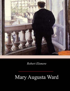 Robert Elsmere Robert Elsmere