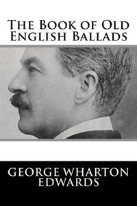 The Book Of Old English Ballads The Book Of Old English Ballads