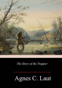 The Story Of The Trapper The Story Of The Trapper