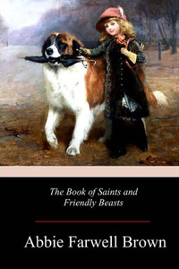 The Book Of Saints And Friendly Beasts