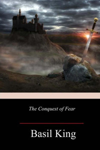 The Conquest Of Fear The Conquest Of Fear