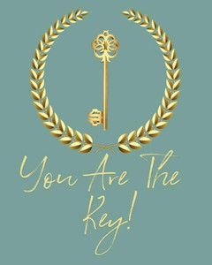 You Are The Key You Are The Key