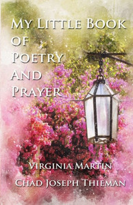My Little Book Of Poetry And Prayer My Little Book Of Poetry And Prayer