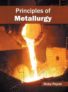 Principles Of Metallurgy