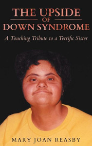 The Upside Of Down Syndrome The Upside Of Down Syndrome