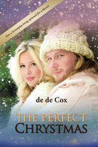 The Perfect Chrystmas The Perfect Chrystmas