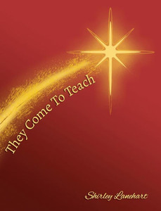 They Come To Teach They Come To Teach